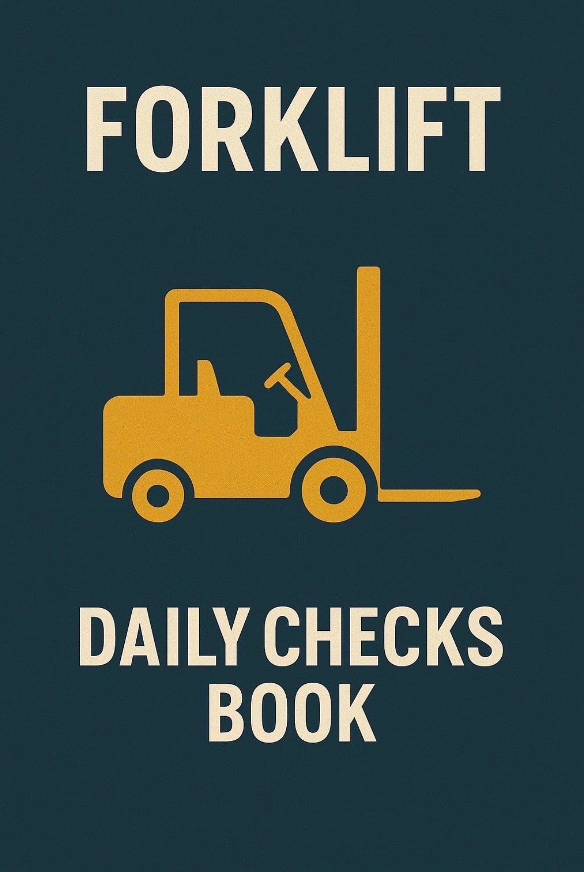 Forklift Daily Checks Book A4 91 Page (3 Months)