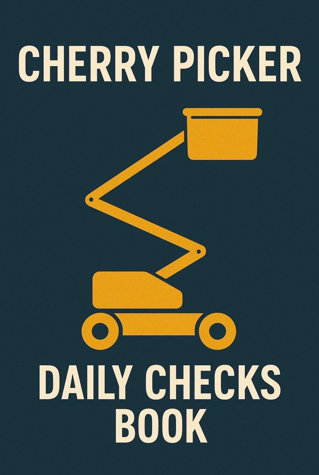 Cherry Picker Daily Checks Book A4 Wire Bound 91 Page 3 Months