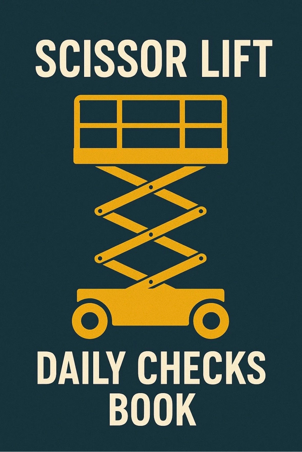 Scissor Lift Daily Checks Book A4 Wire Bound 91 Page (3 Months)