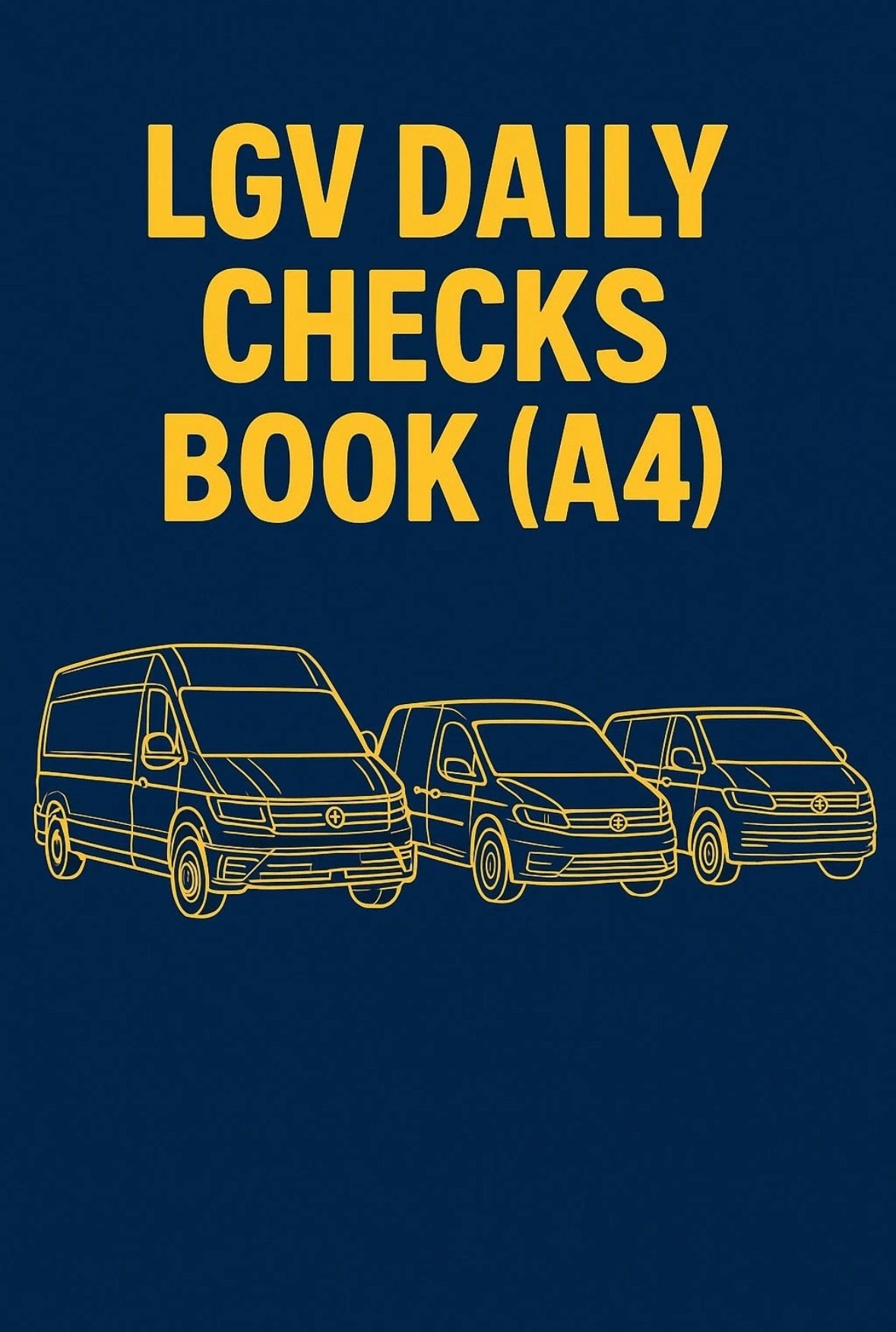 LGV Daily Vehicle Checks Book A4 91 Pages Safety Walkaround Log