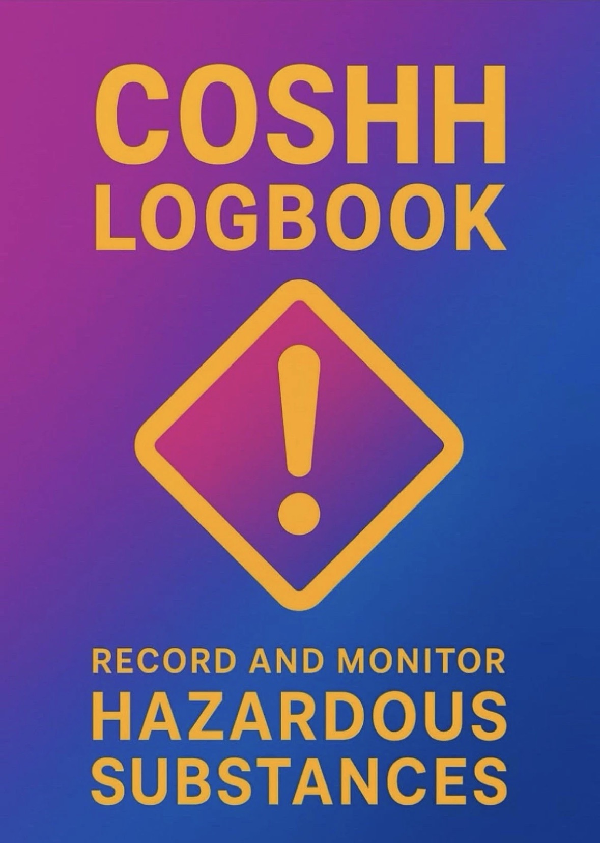COSHH Logbook A4 101 Pages